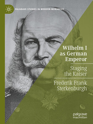 cover image of Wilhelm I as German Emperor
